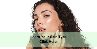 Learn Your Skin Type